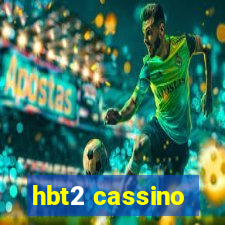 hbt2 cassino