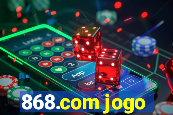 868.com jogo