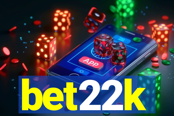 bet22k