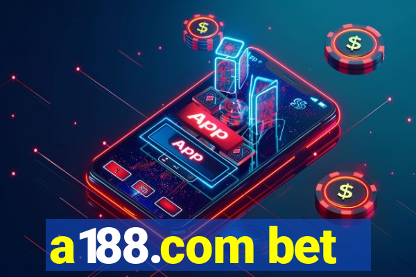 a188.com bet