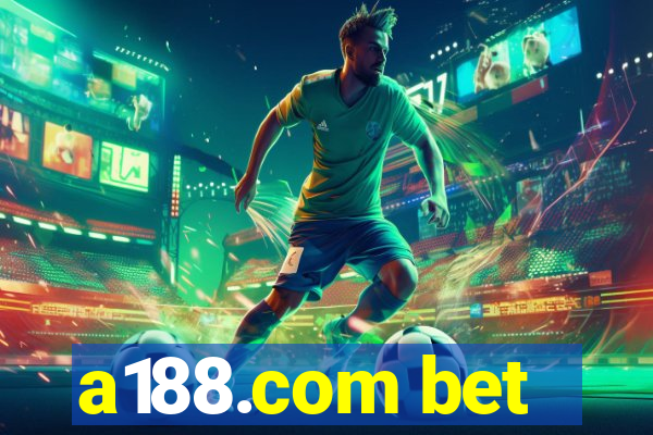 a188.com bet