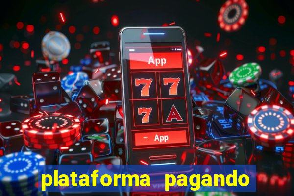 plataforma pagando no cadastro fortune tiger