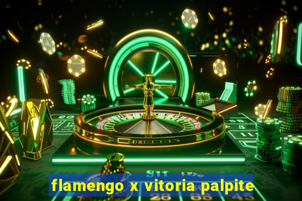 flamengo x vitoria palpite