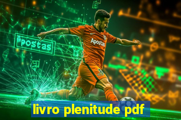 livro plenitude pdf