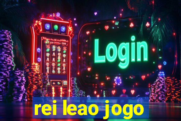 rei leao jogo