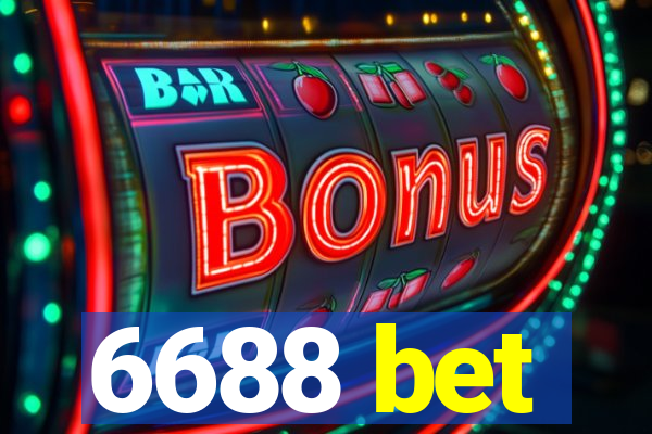 6688 bet