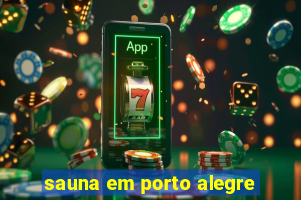 sauna em porto alegre
