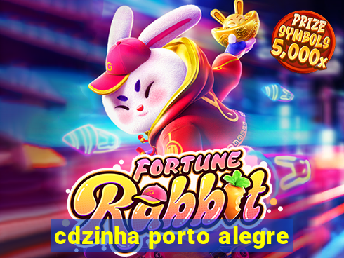 cdzinha porto alegre