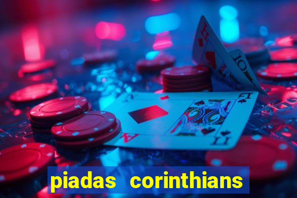 piadas corinthians x palmeiras