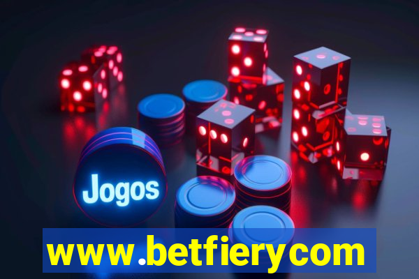 www.betfierycom