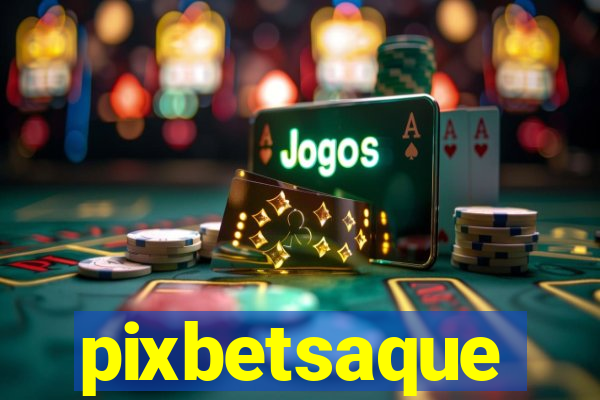 pixbetsaque
