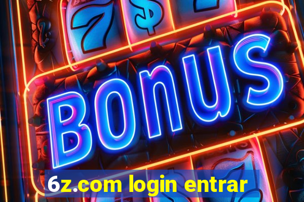 6z.com login entrar