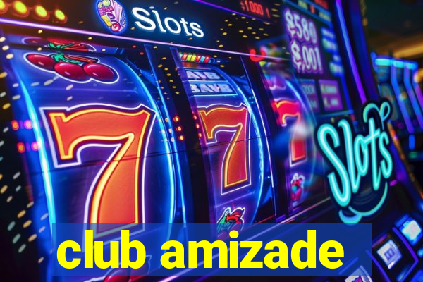 club amizade