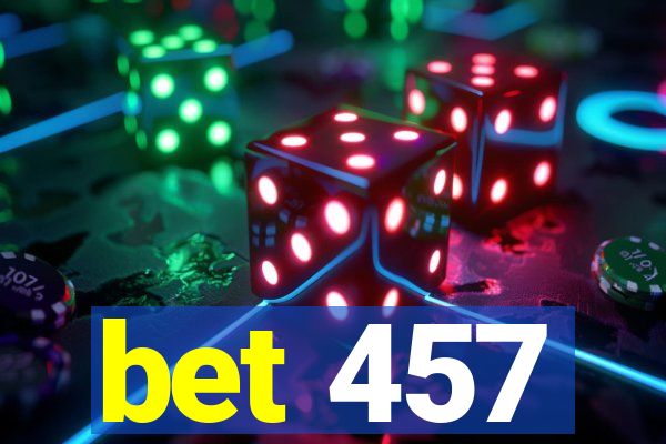 bet 457