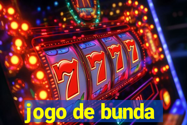jogo de bunda