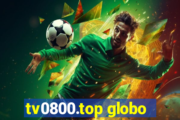 tv0800.top globo