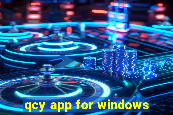 qcy app for windows