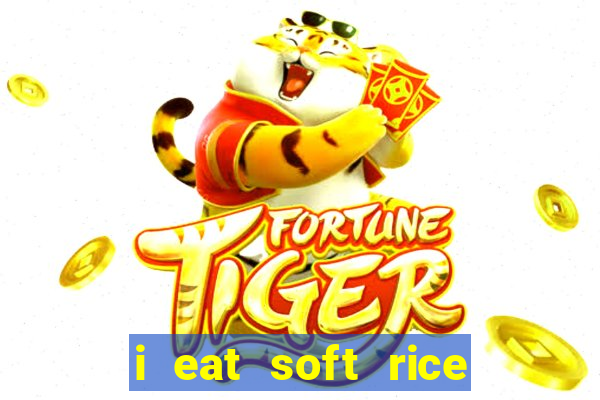 i eat soft rice in another world pt br cap 1