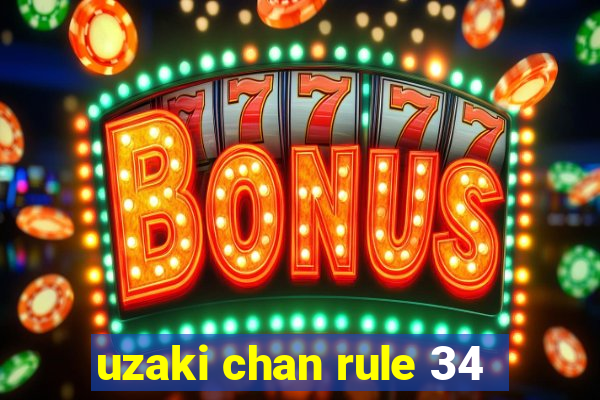 uzaki chan rule 34