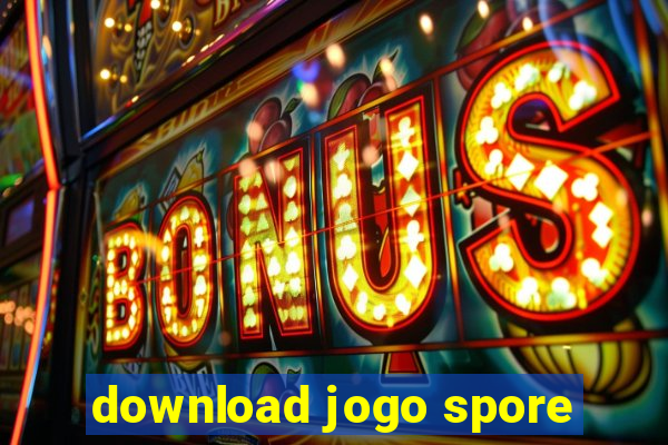 download jogo spore