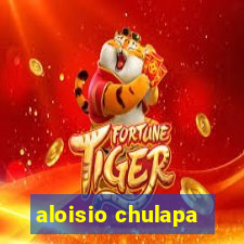 aloisio chulapa