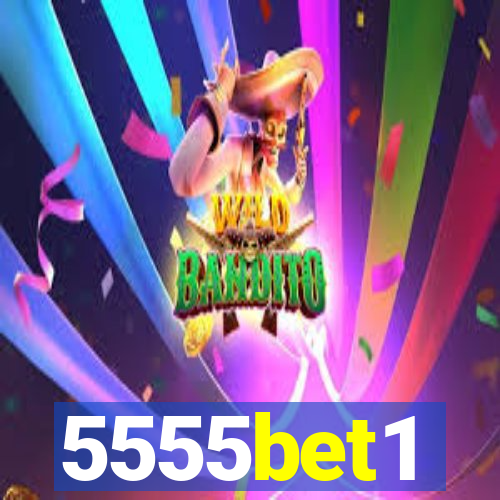 5555bet1