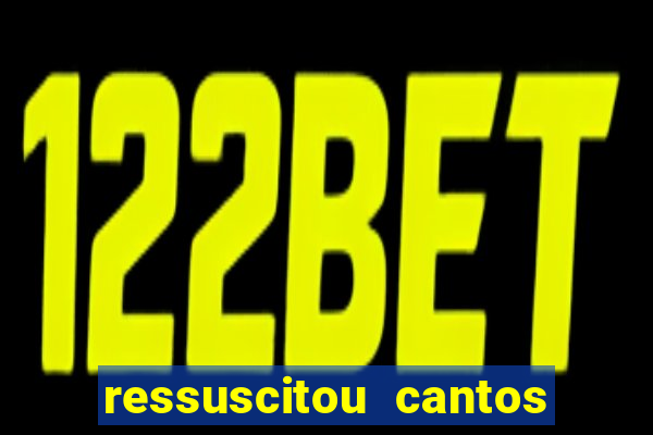 ressuscitou cantos do caminho neocatecumenal pdf