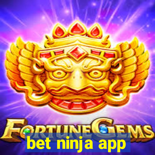 bet ninja app