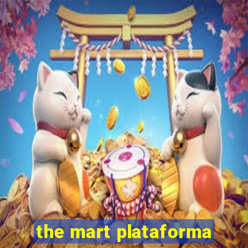 the mart plataforma
