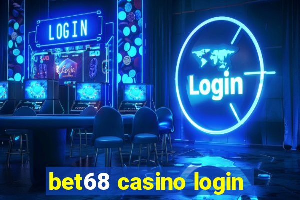 bet68 casino login