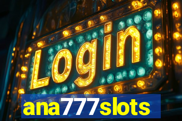 ana777slots