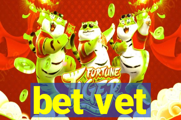 bet vet