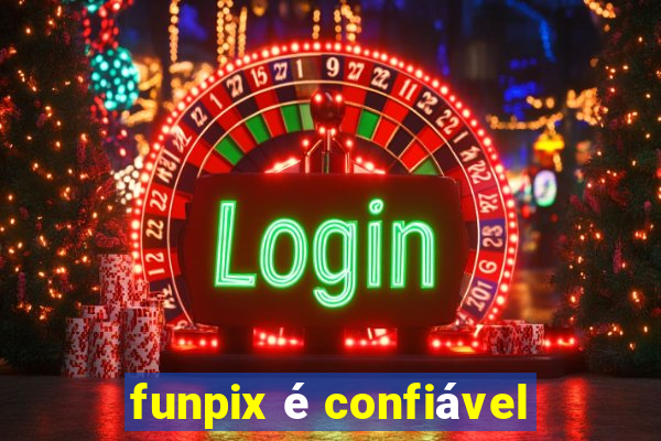 funpix é confiável