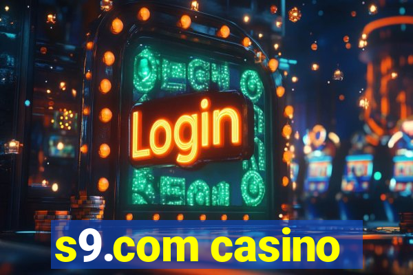s9.com casino