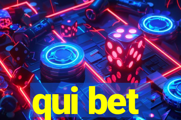 qui bet