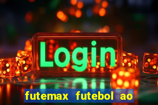 futemax futebol ao vivo brasil
