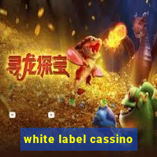 white label cassino