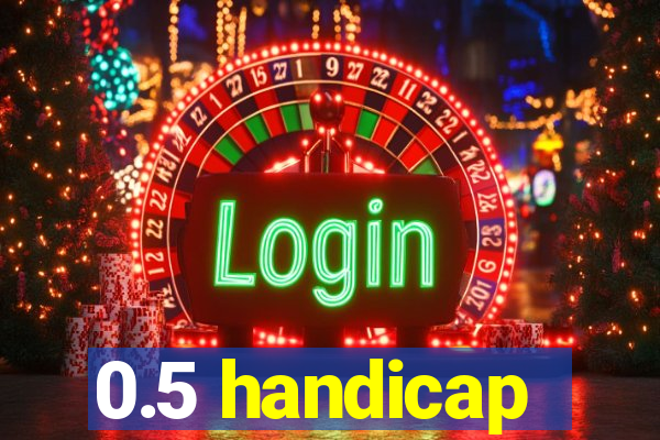 0.5 handicap