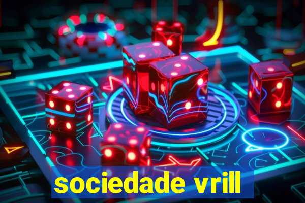 sociedade vrill
