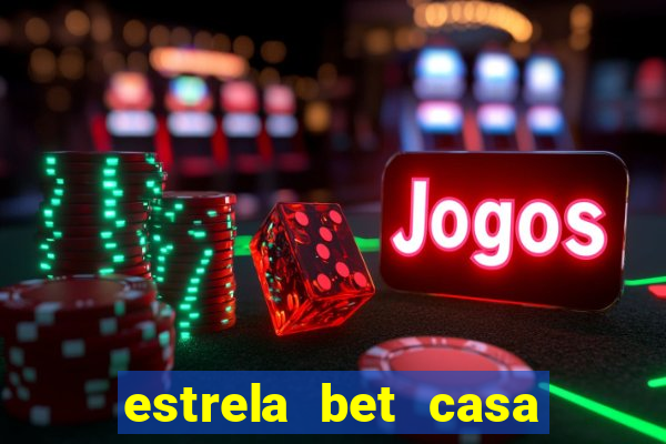 estrela bet casa de aposta