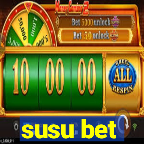 susu bet