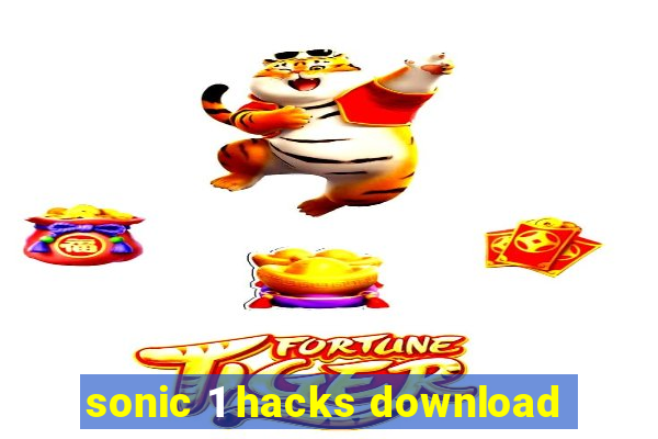 sonic 1 hacks download