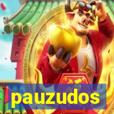 pauzudos