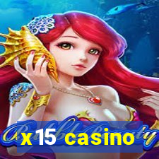 x15 casino