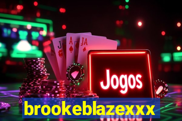brookeblazexxx