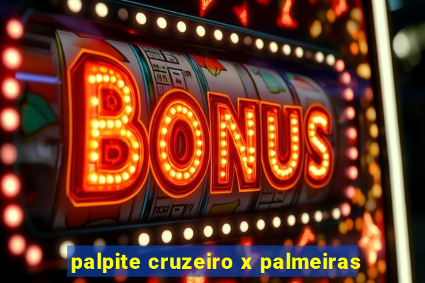 palpite cruzeiro x palmeiras