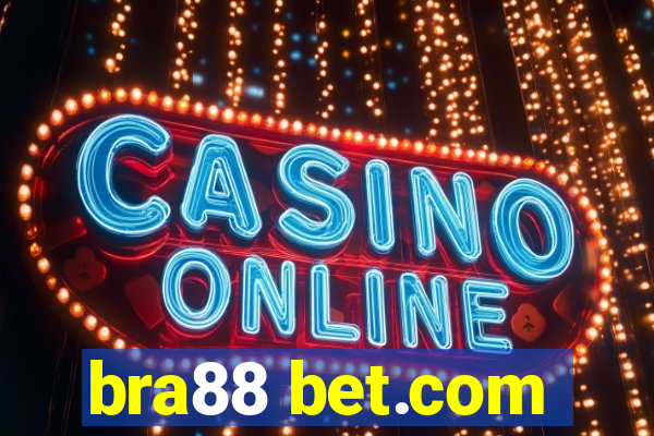 bra88 bet.com