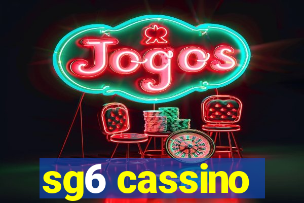 sg6 cassino