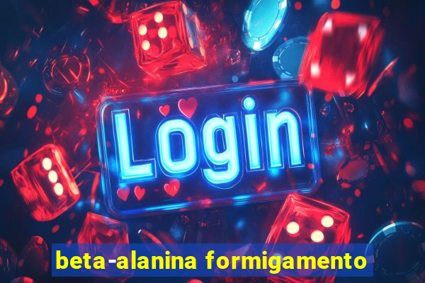 beta-alanina formigamento