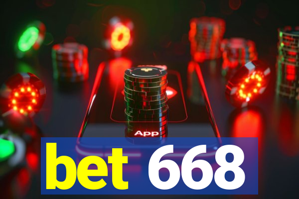 bet 668
